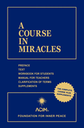A Course in Miracles: Combined Volume