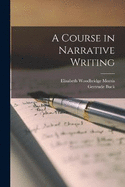 A Course in Narrative Writing