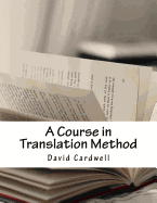A Course in Translation Method