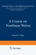 A Course on Nonlinear Waves