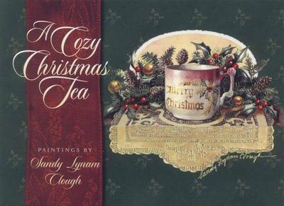 A Cozy Christmas Tea - Clough, Sandy Lynam