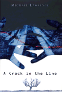 A Crack in the Line: Withern Rise: Volume 1 - Lawrence, Michael