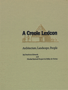 A Creole Lexicon: Architecture, Landscape, People