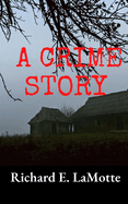 A Crime Story: A Mother-Daughter Cozy Mystery
