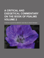 A Critical and Exegetical Commentary on the Book of Psalms Volume 2
