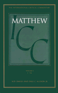 A critical and exegetical commentary on the Gospel according to Saint Matthew : in three volumes. Vol.1, Introduction and commentary on Matthew 1-VII