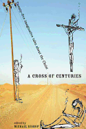 A Cross of Centuries: Twenty-Five Imaginative Tales about the Christ