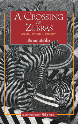 A Crossing of Zebras - Maddox, Marjorie