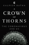 A Crown of Thorns :: The Coronavirus and Us