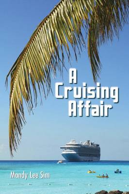 A Cruising Affair - Sim, Mandy Lee