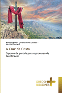 A Cruz de Cristo