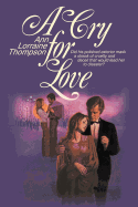 A Cry for Love