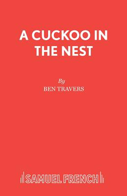 A Cuckoo in the Nest - Travers, Ben