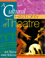 A Cultural History of Theatre