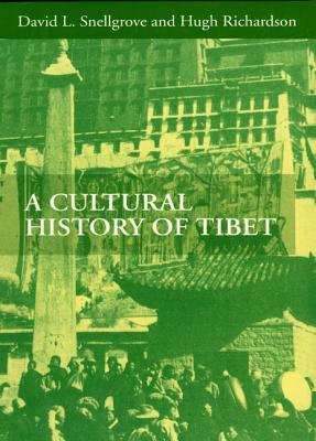 A Cultural History of Tibet - Chachoengsao, and Richardson, Hugh