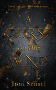 A Curse on the Wind