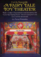 A Cut and Assemble Fairy Tale Toy Theater