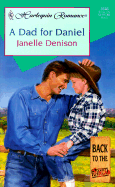 A Daddy for Daniel - Denison, Janelle