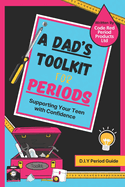 A Dad's ToolKit For Periods