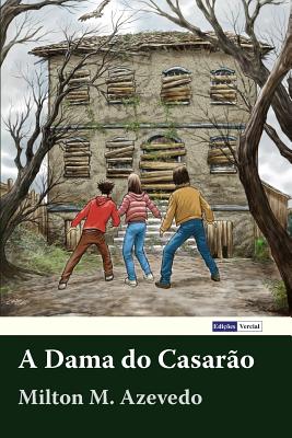 A Dama Do Casar - Azevedo, Milton M