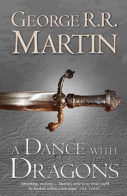 A Dance With Dragons - Martin, George R.R.