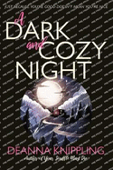 A Dark and Cozy Night