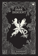 A Dark Descent