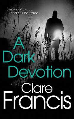 A Dark Devotion - Francis, Clare