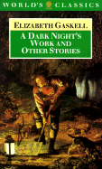 A Dark Night's Work and Other Stories - Gaskell, Elizabeth, and Lewis, Suzanne (Editor)