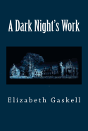 A Dark Night's Work