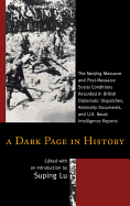 A Dark Page in History: The Nanjing Massacre and Post-Massacre Social Conditions Recorded in British Diplomatic Dispatches, Admiralty Documents, and U.S. Naval Intelligence Reports