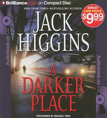 A Darker Place - Higgins, Jack, and Page, Michael, Dr. (Read by)