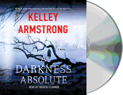 A Darkness Absolute: A Rockton Novel