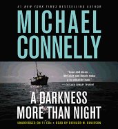 A Darkness More Than Night - Connelly, Michael, and Beck, Michael (Read by)