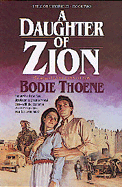 A Daughter of Zion - Thoene, Bodie, Ph.D.