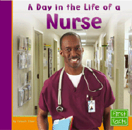 A Day in the Life of a Nurse - Fluet, Connie