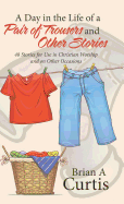 A Day in the Life of a Pair of Trousers and Other Stories: 48 Stories for Use in Christian Worship and on Other Occasions