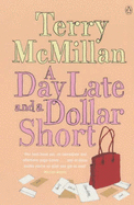 A Day Late and a Dollar Short - McMillan, Terry