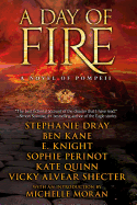 A Day of Fire: a novel of Pompeii
