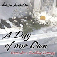 A Day of Our Own - Lawton, Liam