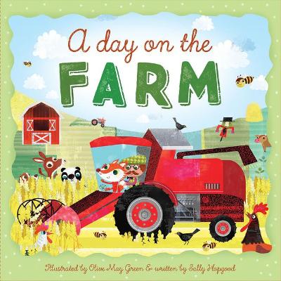 A Day on the Farm - Hopgood, Sally