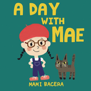 A Day with Mae