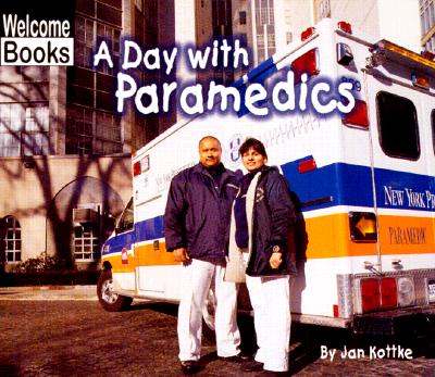 A Day with Paramedics - Kottke, Jan