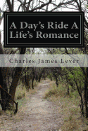 A Day's Ride A Life's Romance