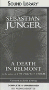 A Death in Belmont - Junger, Sebastian, and Conway, Kevin, MB (Read by)