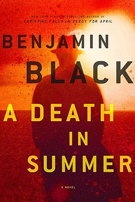 A Death in Summer - Black, Benjamin, and Black