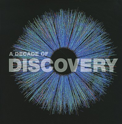 A Decade of Discovery - Us Dept of Energy (Compiled by)