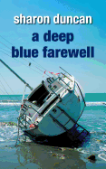 A Deep Blue Farewell