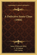A Defective Santa Claus (1904)
