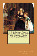 A Defective Santa Claus by: James Whitcomb Riley AND with Illustrators Charles Mark Relyea, Will Vawter.